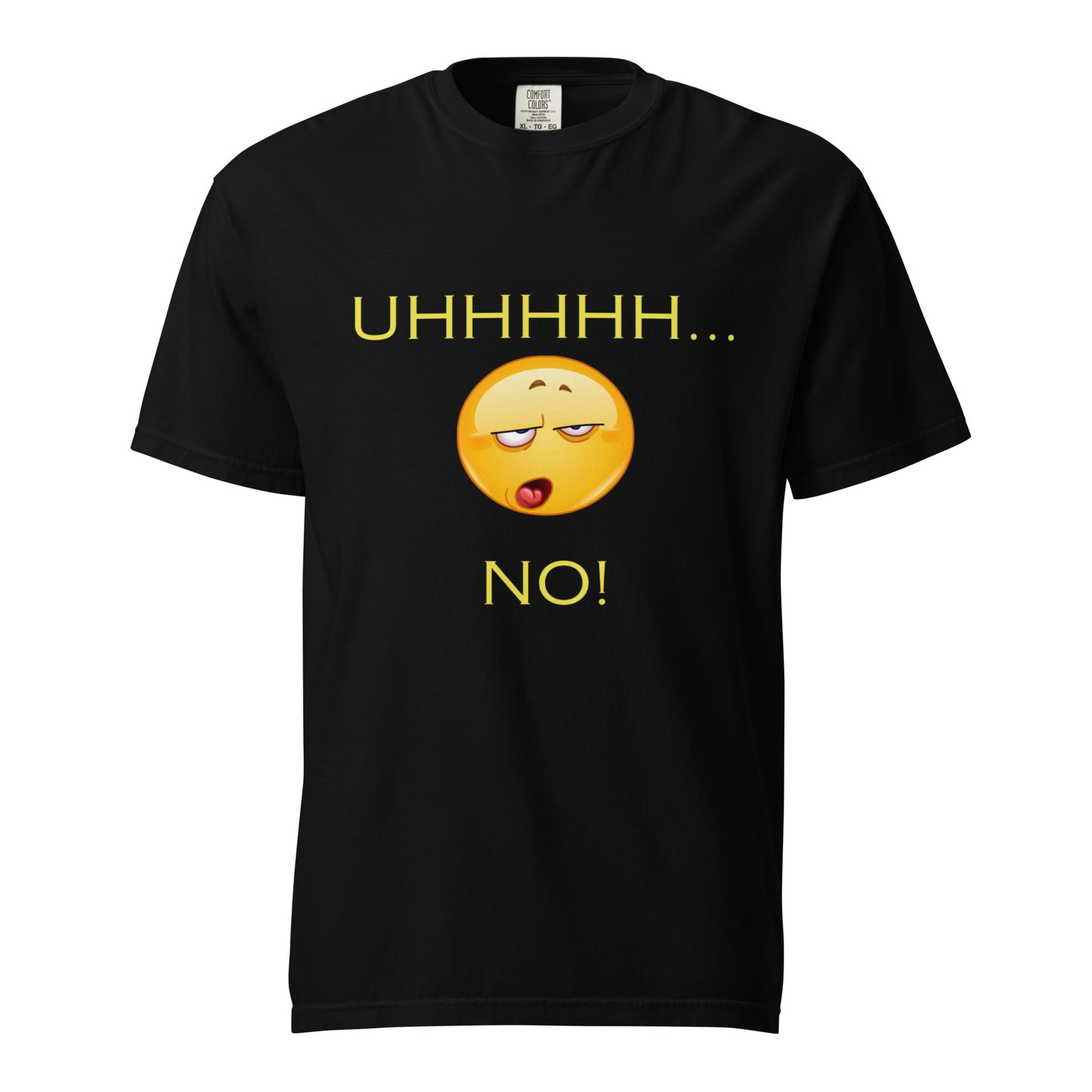 Uh, No! Tee