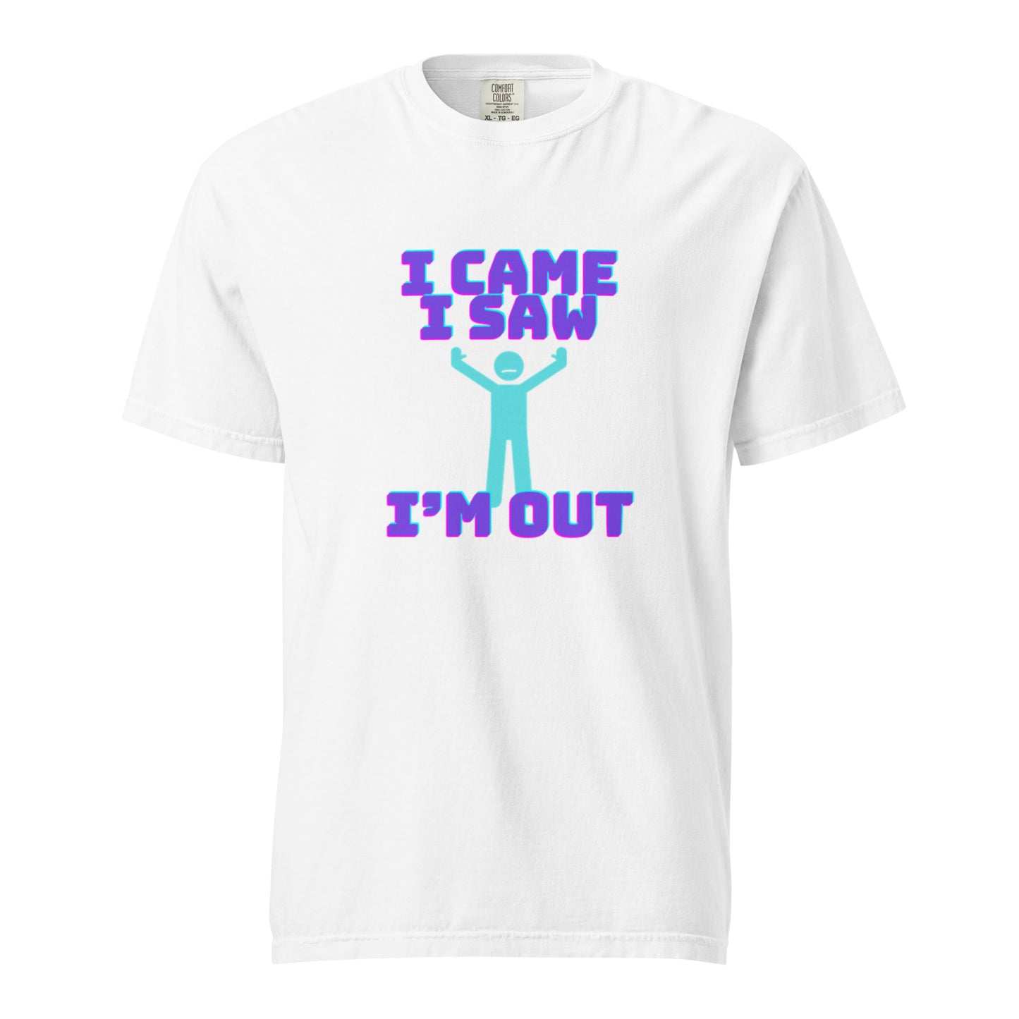 I’m Out Tee