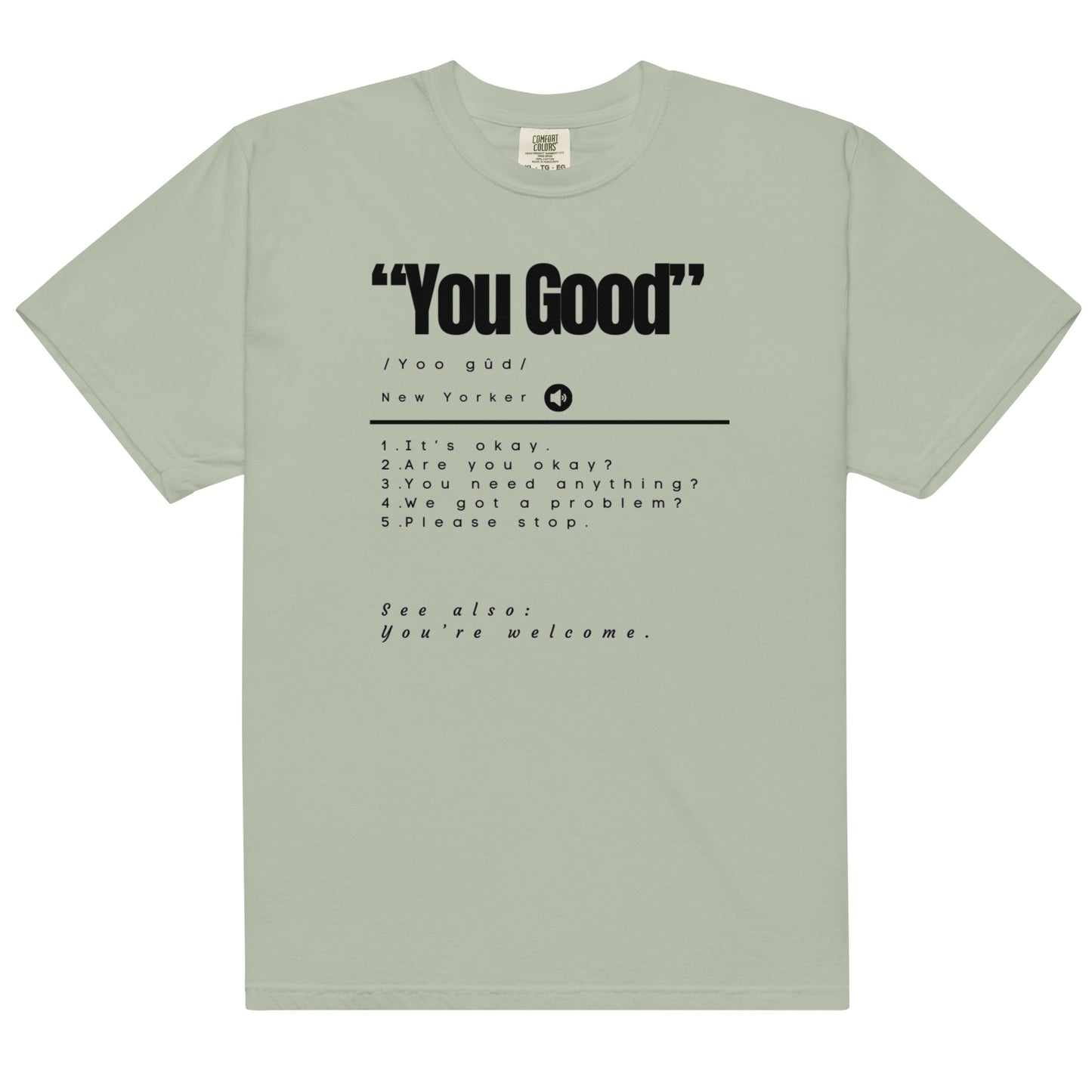 You Good Unisex Tee Black