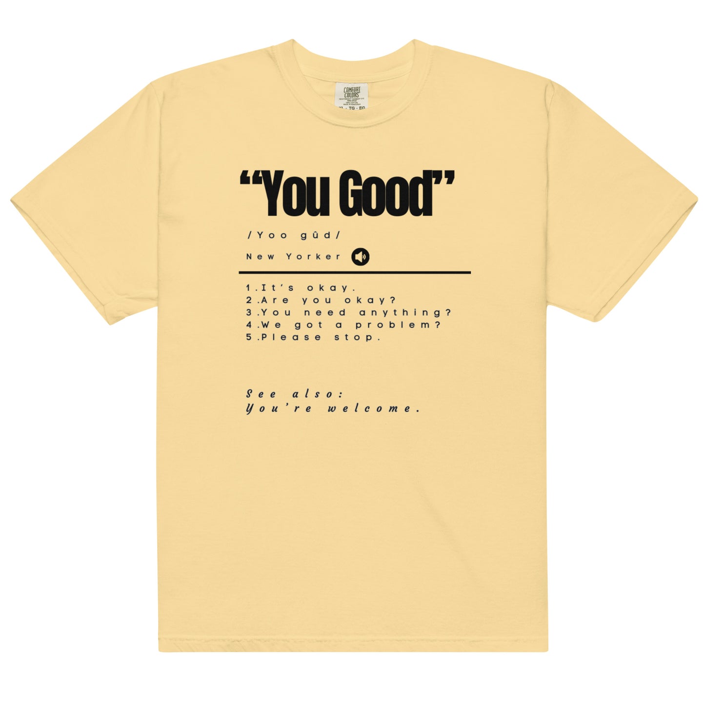 You Good Unisex Tee Black