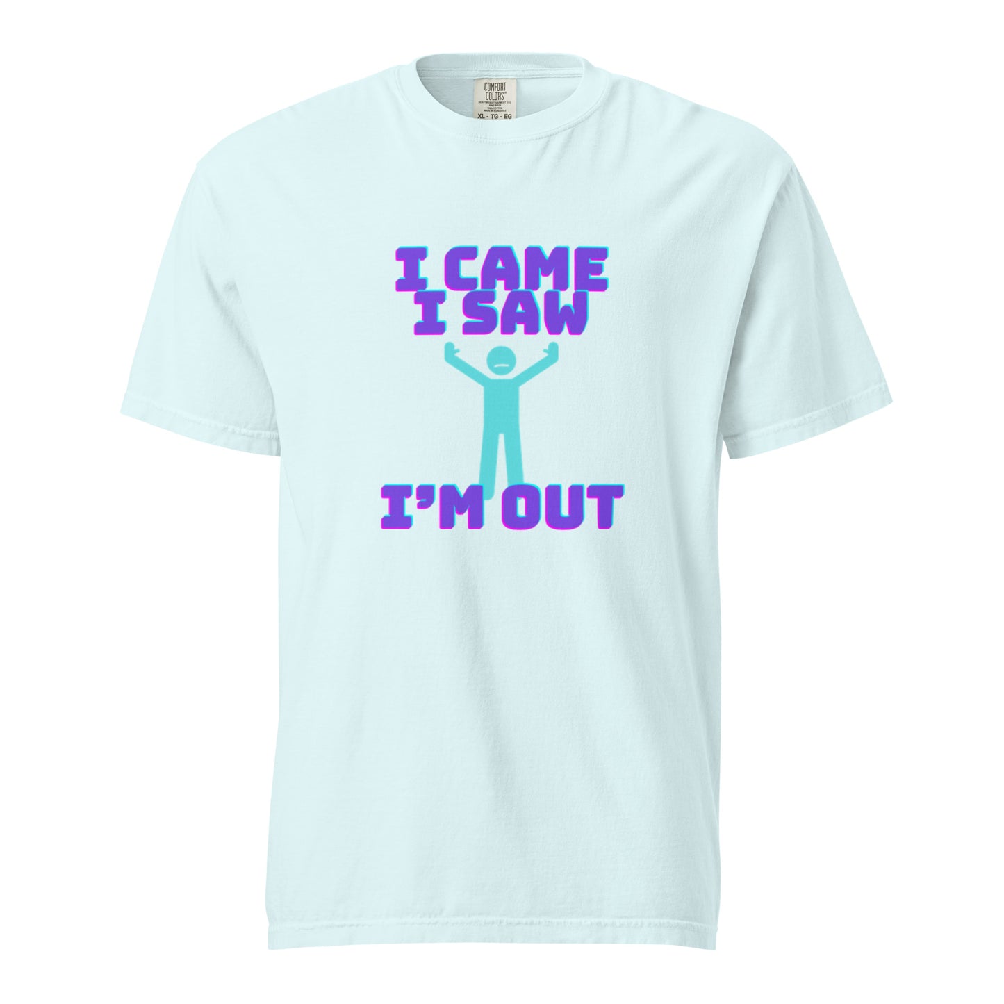 I’m Out Tee