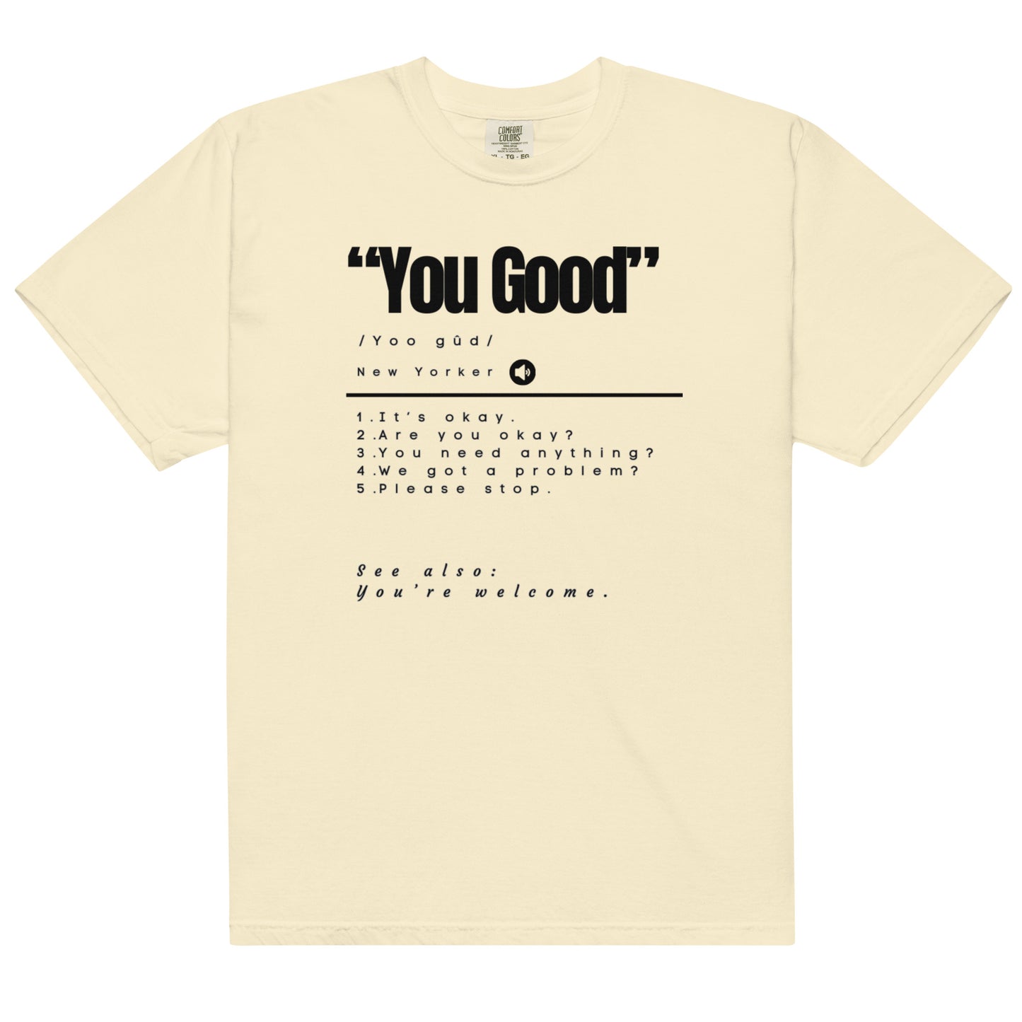 You Good Unisex Tee Black