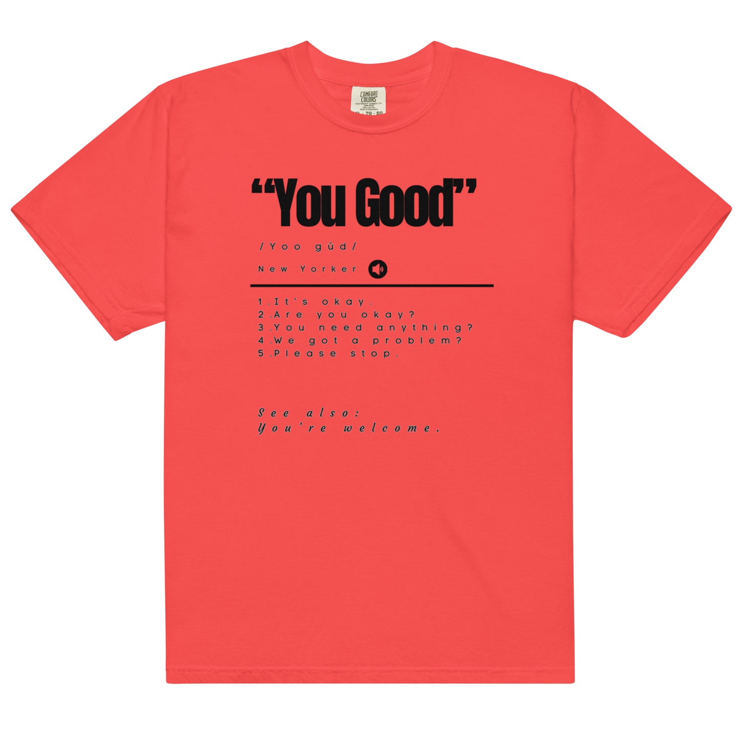 You Good Unisex Tee Black